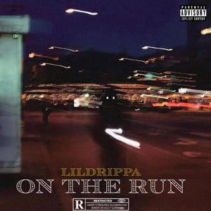 ON THE RUN (Explicit)