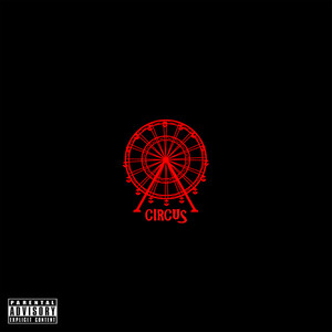 Circus (Explicit)