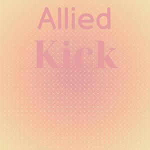 Allied Kick