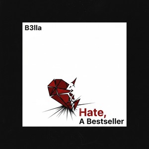 Hate, A Bestseller