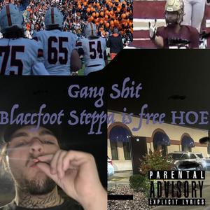 Blaccfoot Steppa is free HOE (Explicit)