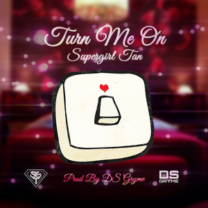 Turn Me On (Explicit)