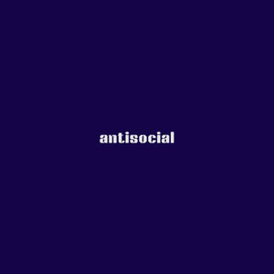 Antisocial (Explicit)