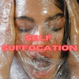 Self Suffocation (feat. Iuligans)