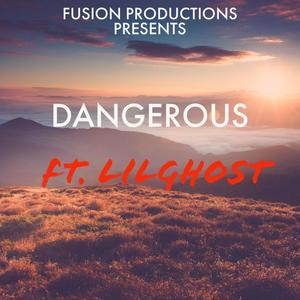 DANGEROUS (feat. LILGHOST)