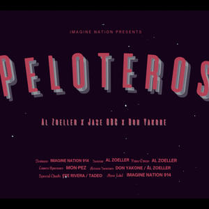Peloteros (feat. Al Zoeller, Don Yakone & Jase ODC) [Explicit]