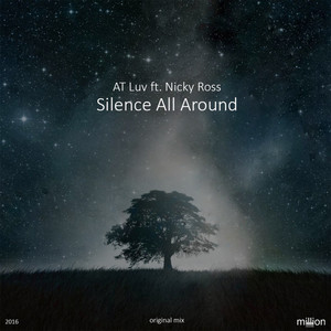 Silence All Around (feat. Nicky Ross)