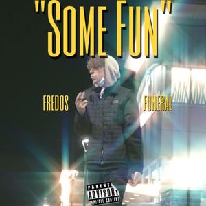 some fun (Explicit)