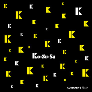 Ko-Su-Sa (Adriano's Remix)