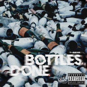 Bottles Done (Explicit)