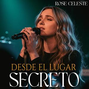 Desde El Lugar Secreto