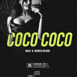 Coco Coco (Demo|Explicit)