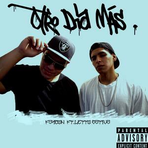 Otro Día Mas (feat.  Letto Sativa) [Explicit]