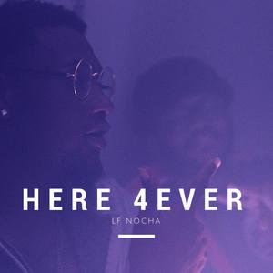 Here 4Ever (Explicit)