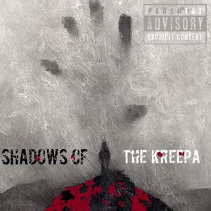 SHADOWS OF THE KREEPA (Explicit)