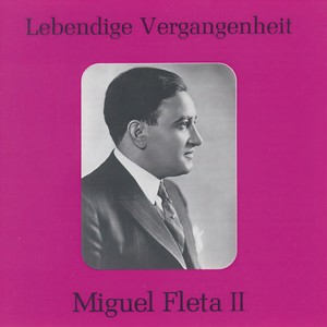 Lebendige Vergangenheit - Miguel Fleta (Vol.2) - La Marsellesa (马赛曲)