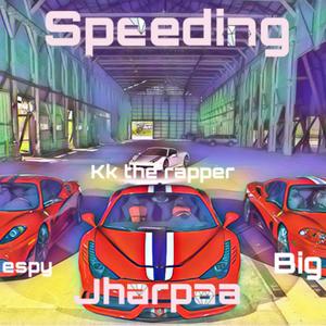 Speeding (Explicit)