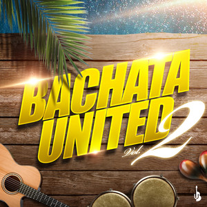 Bachata United, Vol. 2