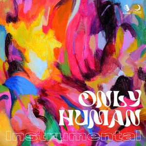 Only Human (feat. aimi & Hiro-a-key) [Instrumental]