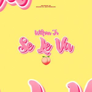 Se Le Va (Remasterizado|Explicit)