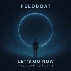 Let's go now (feat. Jasmine Knight)