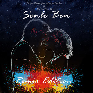 Senle Ben (Remix Edition)