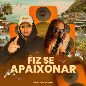 FIZ SE APAIXONAR (Explicit)