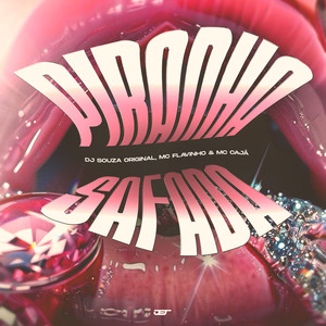 Piranha, Safada (Explicit)