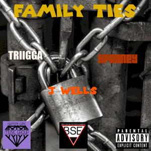 FAMILY TIES(feat. J Wells & $penney) (Explicit)