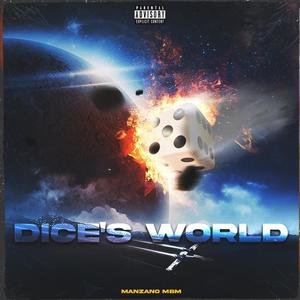 Dice's World (Explicit)