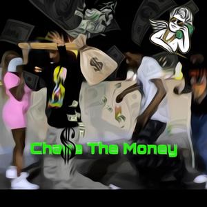 Chase The Money (Explicit)