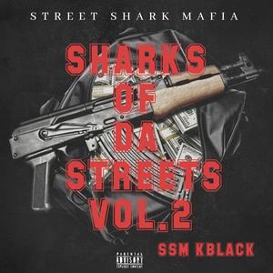 Sharks Of Da Streets, Vol. 2 (Explicit)