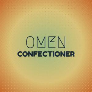 Omen Confectioner