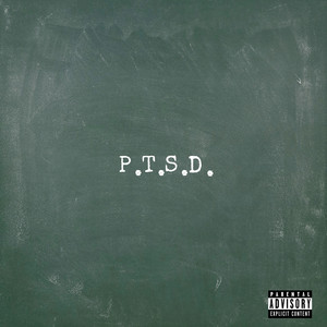 P.T.S.D. (Explicit)