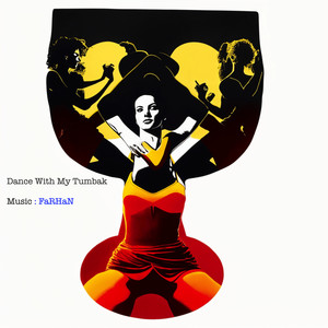 Dance with My Tumbak