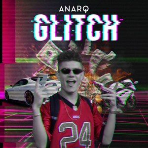 Glitch (Explicit)