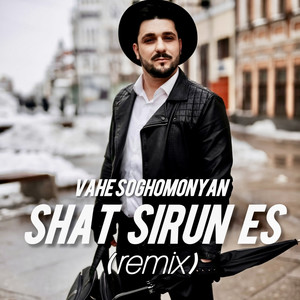 Shat Sirun Es (Remix)