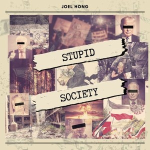 Stupid Society (Explicit)