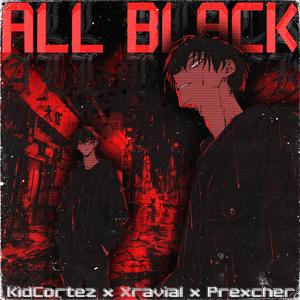 ALL BLACK (Explicit)