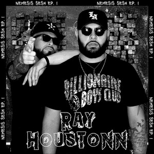 Ray Houstonn: Nemesis Sesh, Ep. 1 (Explicit)