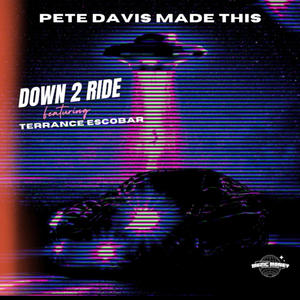 Down 2 Ride (feat. Terrance Escobar) [Explicit]