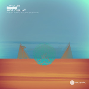 Just Chillax (Köschk Remix)