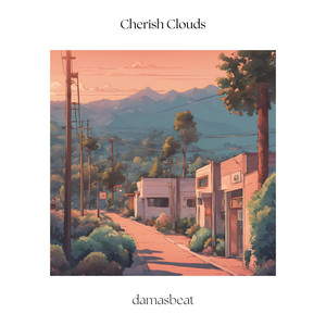 Cherish Clouds