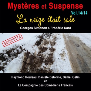 La neige était sale (Mystères et suspense)