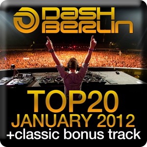 Dash Berlin Top 20 - January 2012 (Including Classic Bonus Track)