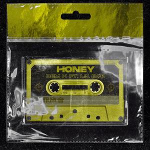 Honey (feat. Lil Boo)