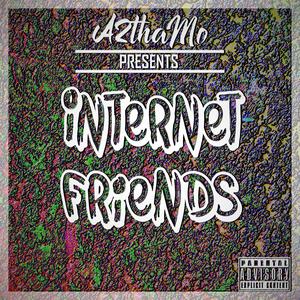 Internet Friends (Explicit)