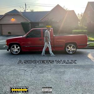 A Sinner's Walk (Explicit)