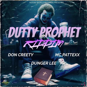 Dutty Prophet Riddim