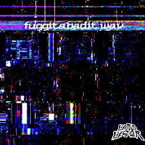 FUGGITABADIT (Explicit)